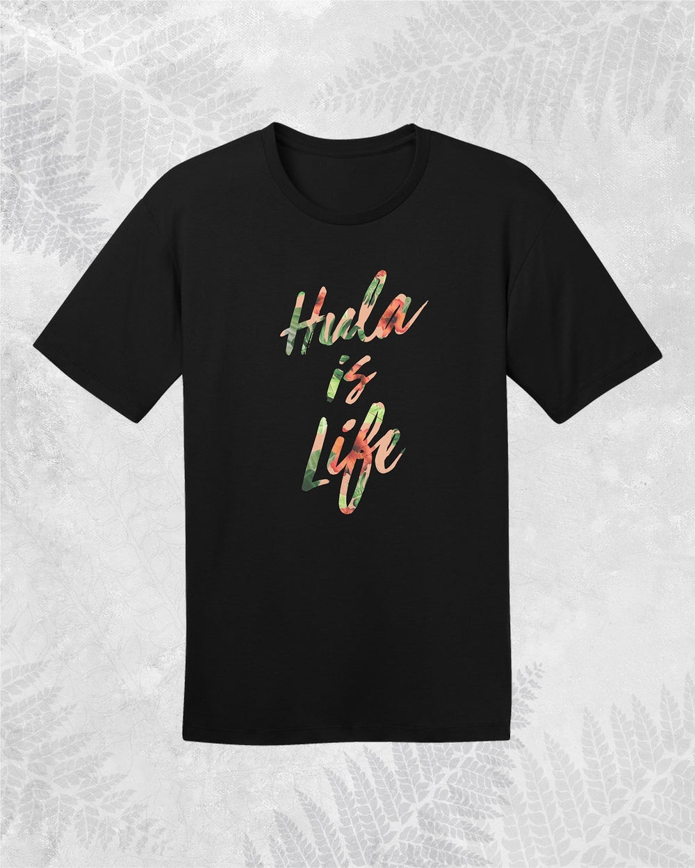Hula Floral - T-shirt - Hula is Life