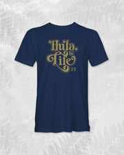 Hula Sway - T-Shirt - Hula is Life