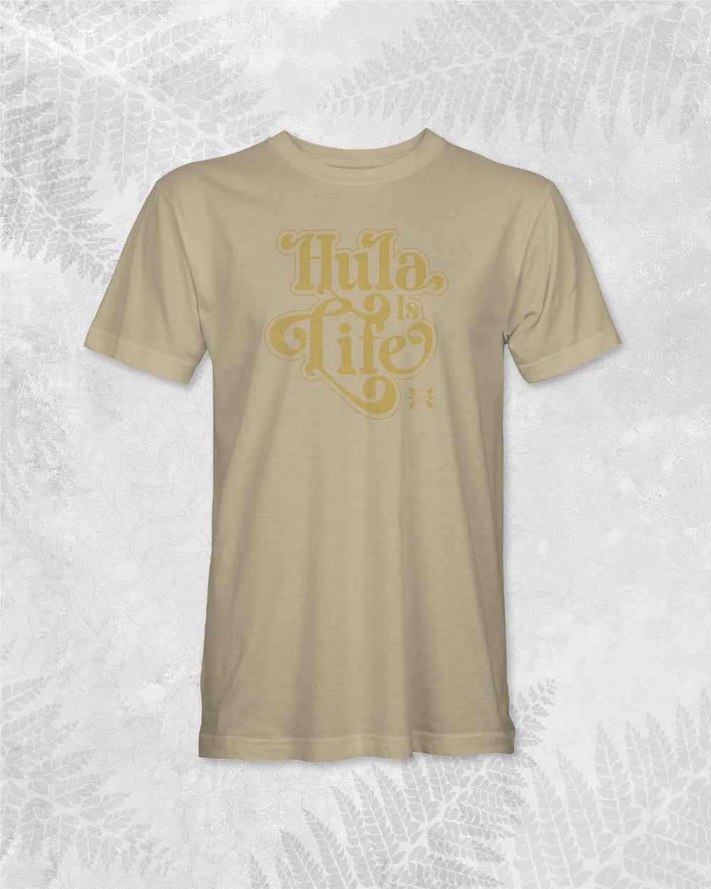 Hula Sway - T-Shirt - Hula is Life